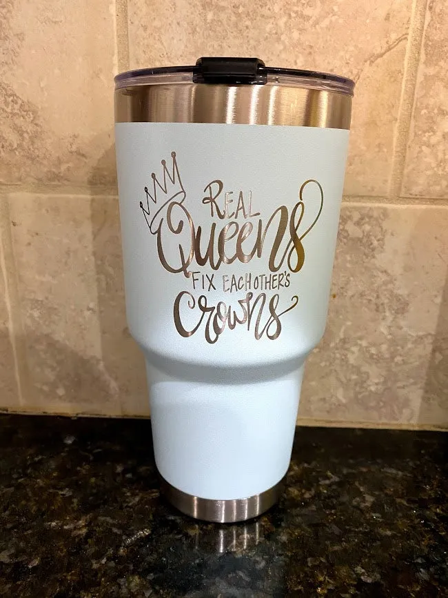 30oz Real Queen's Tumbler Design and 1 Name