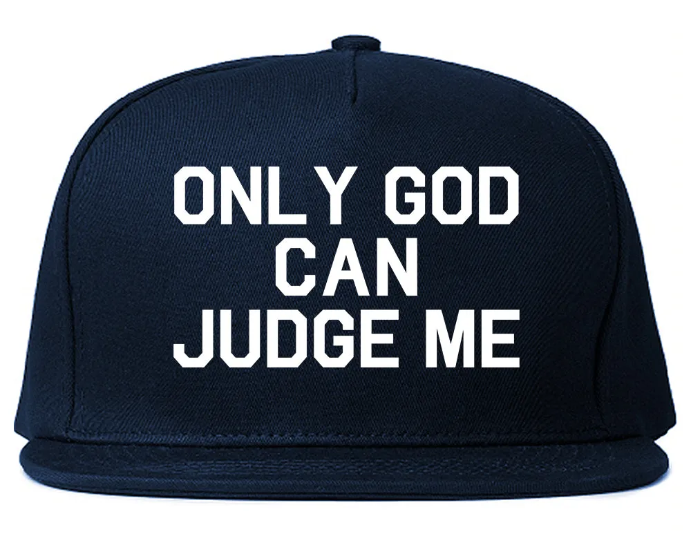 Only God Can Judge Me Mens Snapback Hat