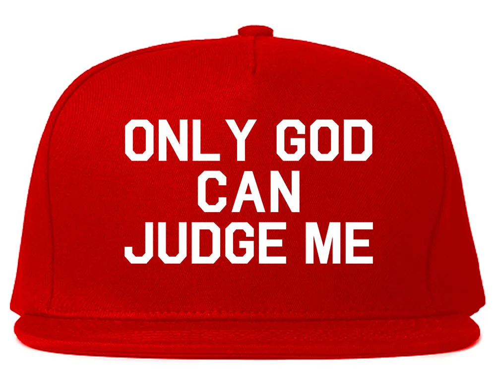 Only God Can Judge Me Mens Snapback Hat